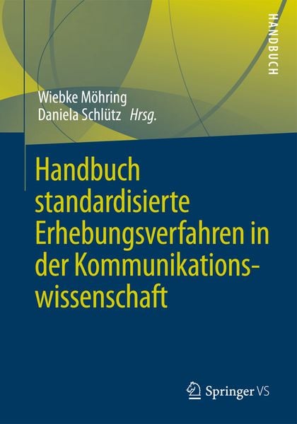 Produktbild: Handbuch standardisierte Erhebungsverfahren in der Kommunikationswissenschaft