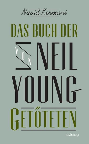 Das Buch der von Neil Young Getöteten, Taschenbuch von Navid Kermani, Suhrkamp, 9783518464618