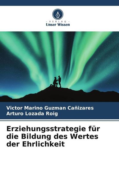 Produktbild: Erziehungsstrategie f&uuml;r die Bildung des Wertes der Ehrlichkeit