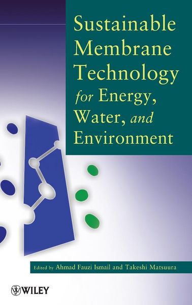 Produktbild: Sustainable Membrane Technology for Energy, Water, and Environment