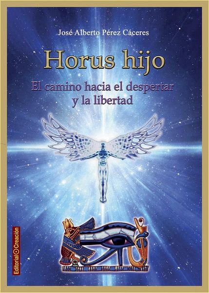 Produktbild: Horus hijo, el camino hacia el despertar y la libertad