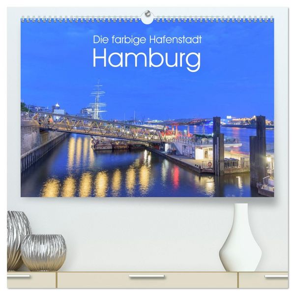 Produktbild: Die farbige Hafenstadt Hamburg (hochwertiger Premium Wandkalender 2026 DIN A2 quer), Kunstdruck in Hochglanz