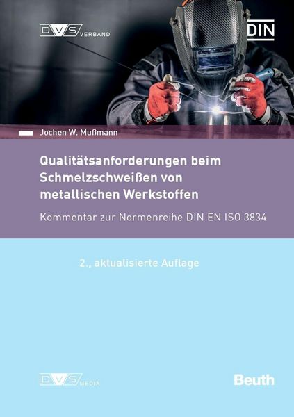 Produktbild: Qualit&auml;tsanforderungen beim Schmelzschwei&szlig;en metallischer Werkstoffe