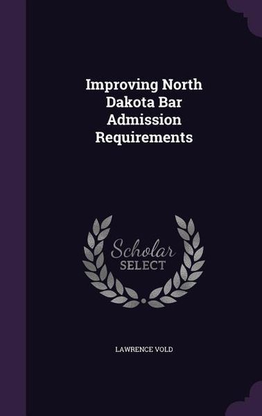 Produktbild: Improving North Dakota Bar Admission Requirements