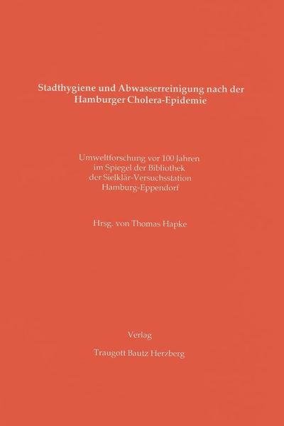 Produktbild: Stadthygiene und Abwasserreinigung nach der Hamburger Cholera-Epidemie
