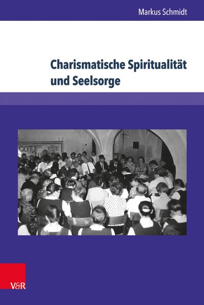 Produktbild: Charismatische Spiritualit&auml;t und Seelsorge