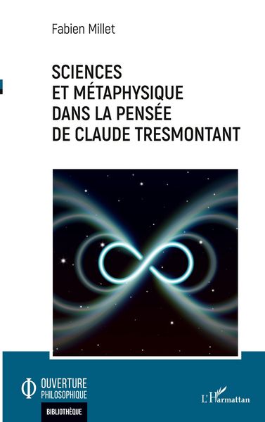 Produktbild: Sciences et m&eacute;taphysique dans la pens&eacute;e de Claude Tresmontant