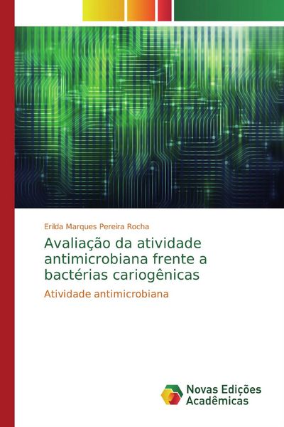 Produktbild: Avalia&ccedil;&atilde;o da atividade antimicrobiana frente a bact&eacute;rias cariog&ecirc;nicas