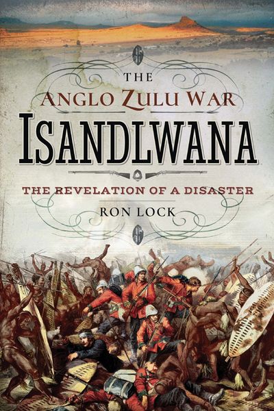 Produktbild: The Anglo Zulu War: Isandlwana