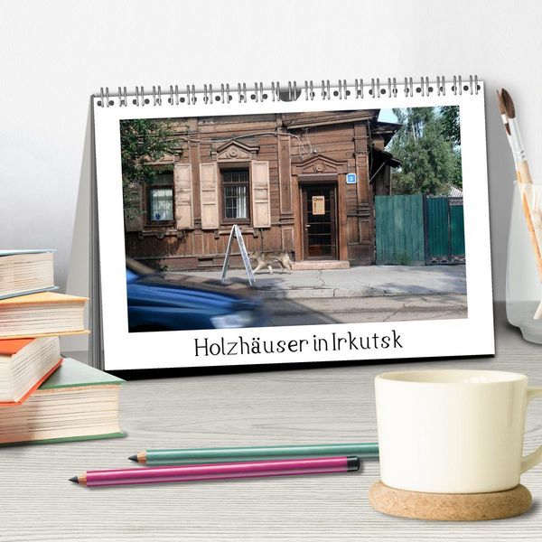 Produktbild: Holzh&auml;user in Irkutsk (Tischkalender 2026 DIN A5 quer), CALVENDO Monatskalender
