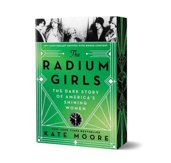 Produktbild: The Radium Girls (Anniversary Edition)