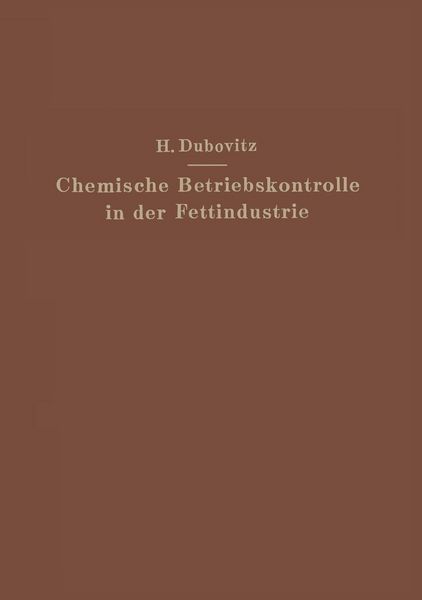 Produktbild: Chemische Betriebskontrolle in der Fettindustrie