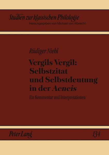 Produktbild: Vergils Vergil: Selbstzitat und Selbstdeutung in der &laquo;Aeneis&raquo;
