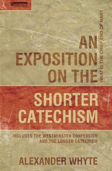 Produktbild: An Exposition on the Shorter Catechism