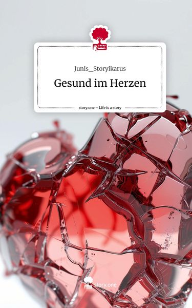 Produktbild: Gesund im Herzen. Life is a Story - story.one