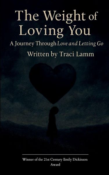 Produktbild: The Weight of Loving You A Journey Through Love and Letting Go