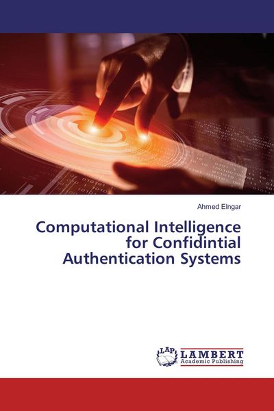 Produktbild: Computational Intelligence for Confidintial Authentication Systems