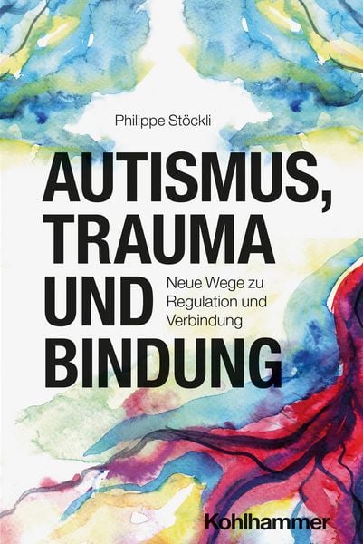 Produktbild: Autismus, Trauma und Bindung