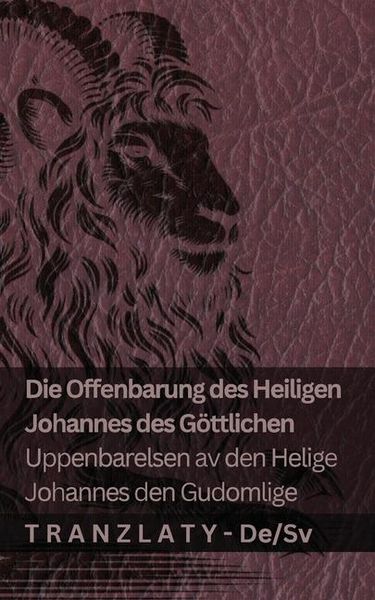 Produktbild: Die Offenbarung des Heiligen Johannes des G&ouml;ttlichen / Uppenbarelsen av den Helige Johannes den Gudomlige