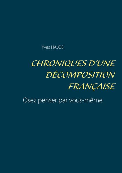 Produktbild: Chroniques d'une d&eacute;composition fran&ccedil;aise