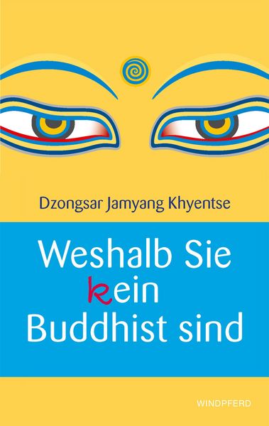 Produktbild: Weshalb Sie (k)ein Buddhist sind