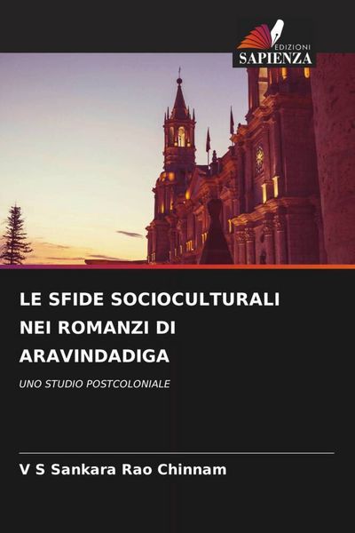 Produktbild: Le Sfide Socioculturali Nei Romanzi Di Aravindadiga