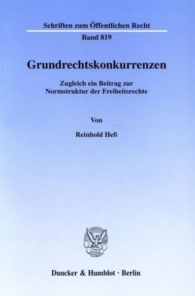 Grundrechtskonkurrenzen., Taschenbuch von Reinhold Hess, Duncker & Humblot, 9783428101061
