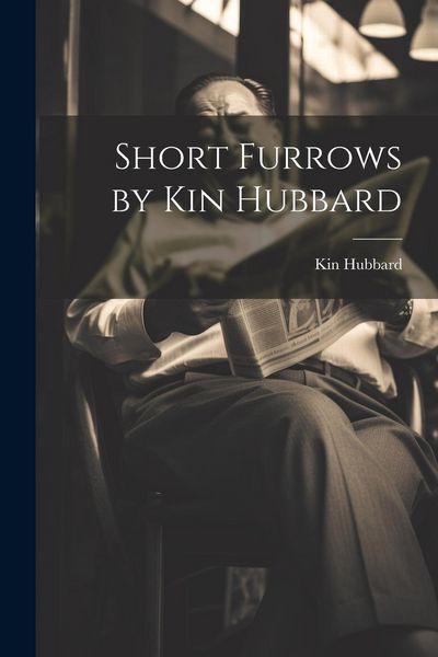 Produktbild: Short Furrows by Kin Hubbard