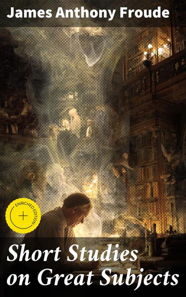 Produktbild: Short Studies on Great Subjects