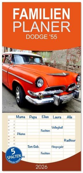 Produktbild: Familienplaner 2026 - DODGE '55 mit 5 Spalten (Wandkalender, 21 x 45 cm) CALVENDO