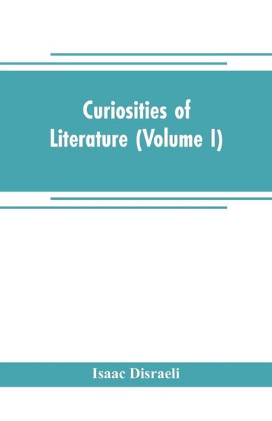 Produktbild: Curiosities of literature (Volume I)