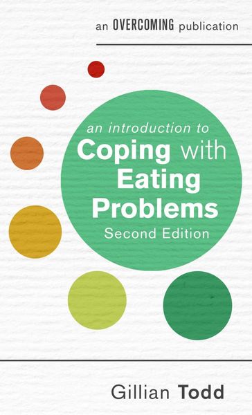 Produktbild: An Introduction to Coping with Eating Problems, 2nd Edition