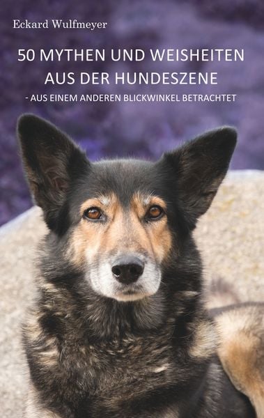 Produktbild: 50 Mythen und Weisheiten aus der Hundeszene