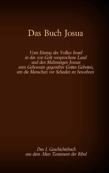 Produktbild: Das Buch Josua, das 1. Geschichtsbuch aus dem Alten Testament der Bibel
