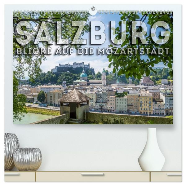 Produktbild: SALZBURG Blicke auf die Mozartstadt (hochwertiger Premium Wandkalender 2026 DIN A2 quer), Kunstdruck in Hochglanz