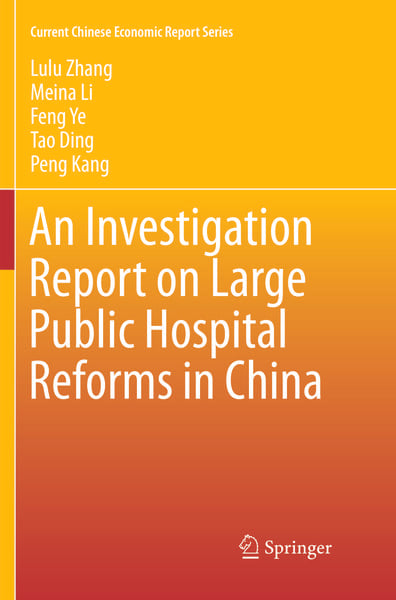 Produktbild: An Investigation Report on Large Public Hospital Reforms in China