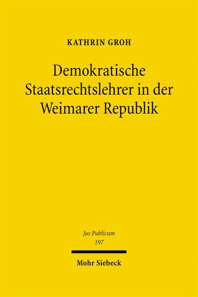 Produktbild: Demokratische Staatsrechtslehrer in der Weimarer Republik