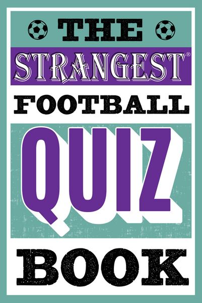 Produktbild: Strangest Football Quiz Bk Pb