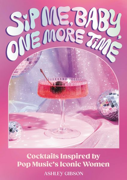 Produktbild: Sip Me, Baby, One More Time