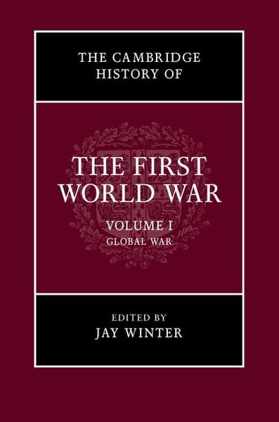 Produktbild: Cambridge History of the First World War: Volume 1, Global War