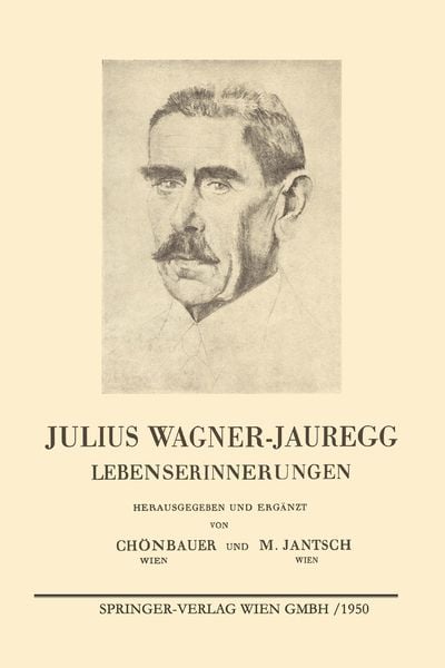 Julius Wagner-Jauregg, Taschenbuch von Julius Wagner-Jauregg, Springer Wien, 9783709139202