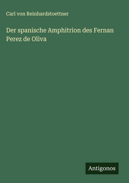 Produktbild: Der spanische Amphitrion des Fernan Perez de Oliva