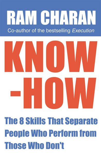 Produktbild: Know-How: The 8 Skills That Separate People Who Perform from Those Who Don't