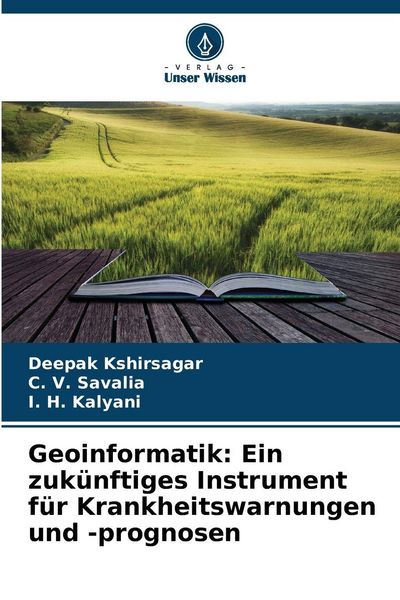 Produktbild: Geoinformatik: Ein zuk&uuml;nftiges Instrument f&uuml;r Krankheitswarnungen und -prognosen