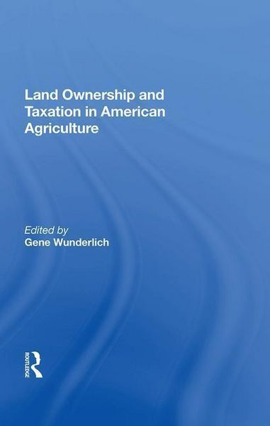 Produktbild: Land Ownership and Taxation in American Agriculture