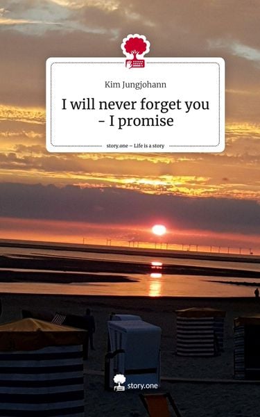 Produktbild: I will never forget you - I promise. Life is a Story - story.one