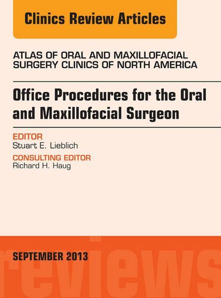 Produktbild: Office Procedures for the Oral and Maxillofacial Surgeon, An Issue of Atlas of the Oral and Maxillofacial Surgery Clinics