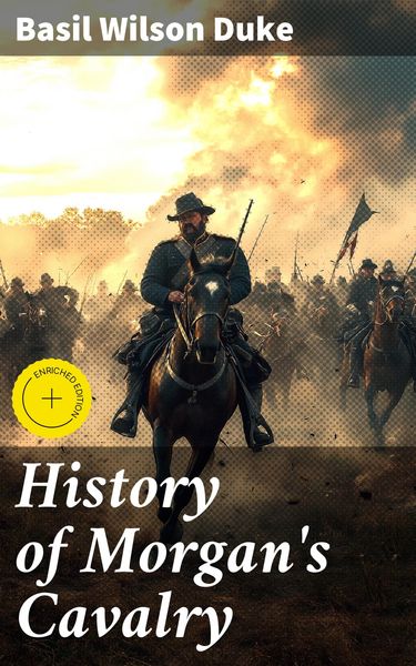 Produktbild: History of Morgan's Cavalry