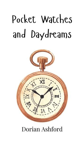 Produktbild: Pocket Watches and Daydreams