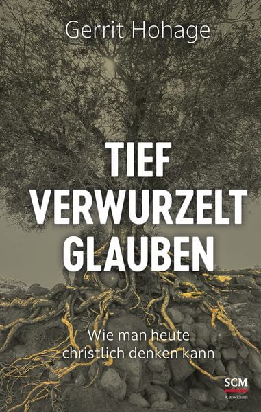 Produktbild: Tief verwurzelt glauben